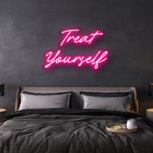 Treat Yourself LED Neon Sign