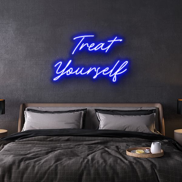Treat Yourself LED Neon Sign