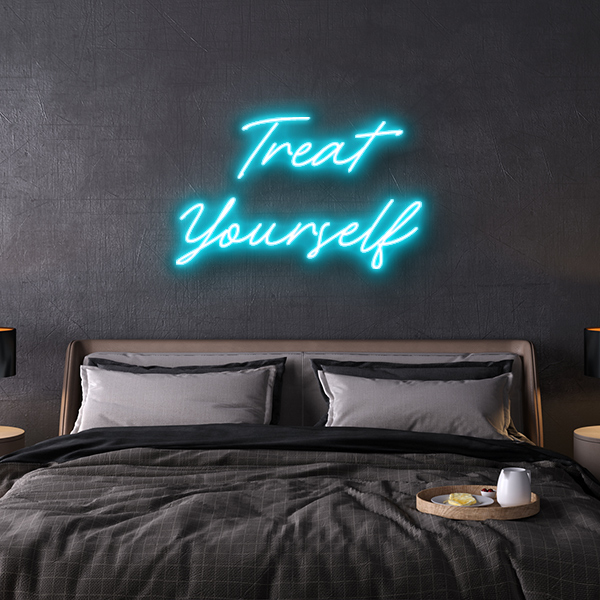 Treat Yourself LED Neon Sign