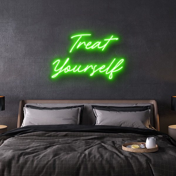Treat Yourself LED Neon Sign