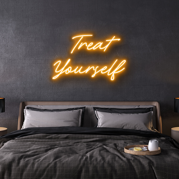 Treat Yourself LED Neon Sign