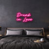 drunk in love neon sign