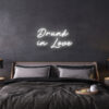 drunk in love neon sign