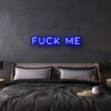 fuck me neon sign