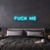 fuck me neon sign