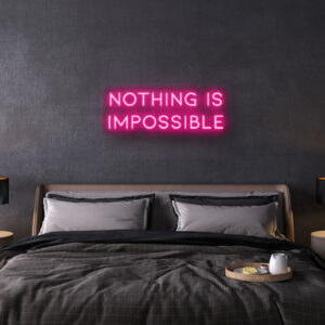 nothing is impossible neon sign